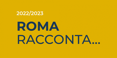 Roma Racconta... 2022/2023